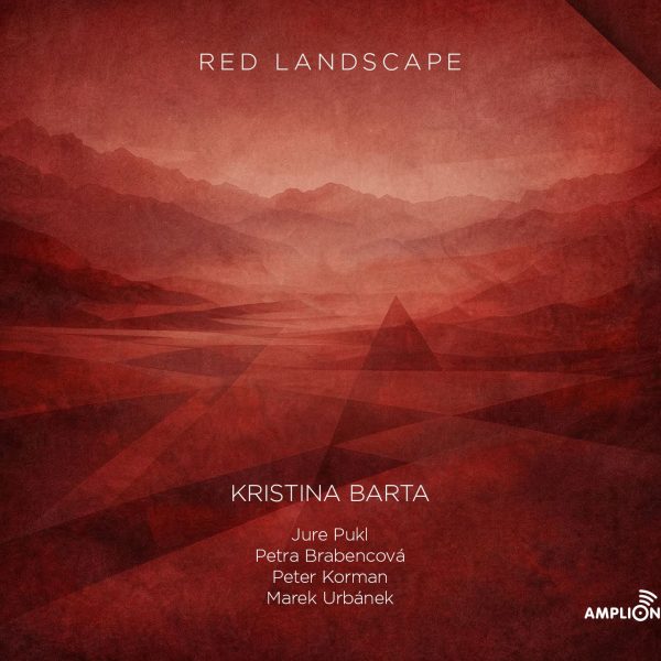 Kristina Barta - Red Landscape